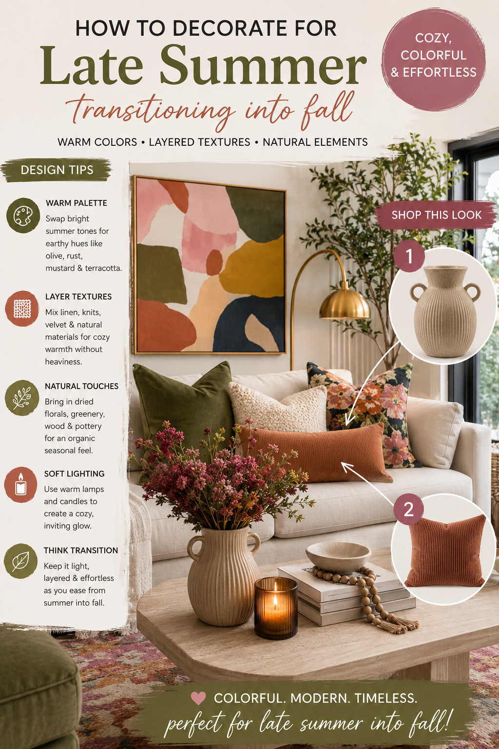 Beautiful cozy home decorated for late summer transitioning into fall featuring warm earthy colors, layered textures, soft lighting, dried florals, wood accents, neutral décor, and modern cozy styling inspiration.